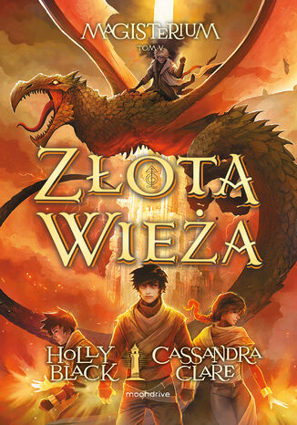 Złota wieża Holly Black, Cassandra Clare - okladka książki