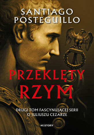 Przeklęty Rzym Santiago Posteguillo - okladka książki