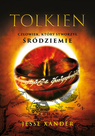 Tolkien. Człowiek, który stworzył Śródziemie Xander Jesse - okladka książki