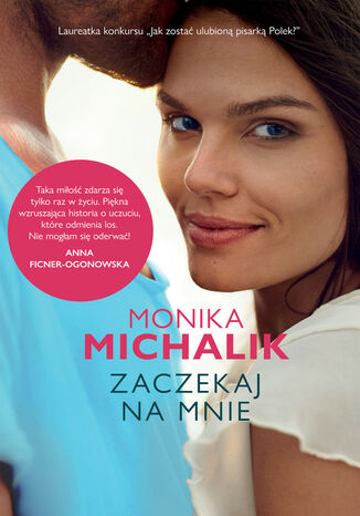 Zaczekaj na mnie Monika Michalik - okladka książki