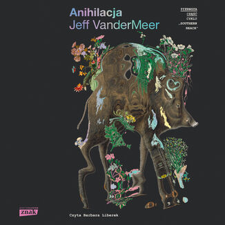 Anihilacja Jeff VanderMeer - audiobook MP3