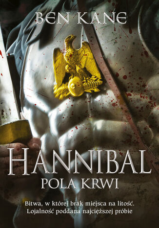 Hannibal. Pola krwi Ben Kane - okladka książki