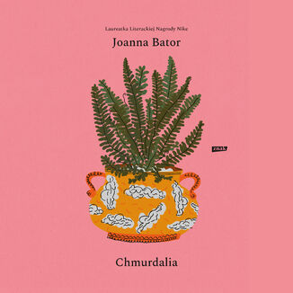 Chmurdalia (2022) Joanna Bator - okladka książki