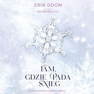 Tam, gdzie pada śnieg Erin Doom - audiobook MP3