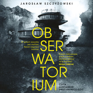Obserwatorium Jarosław Szczyżowski - audiobook MP3