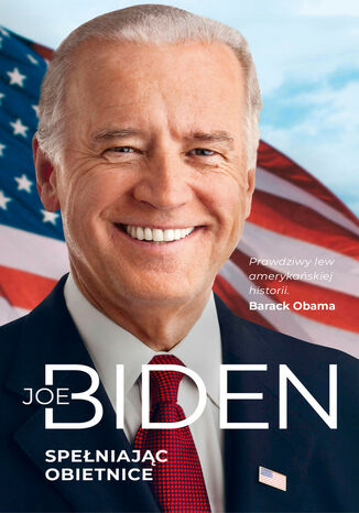 Spełniając obietnice Joe Biden - okladka książki