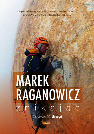 Znikając. Opowieść drogi Raganowicz Marek - okladka książki
