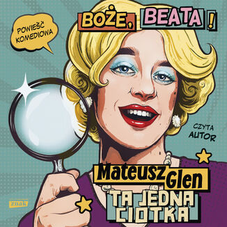 Boże, Beata! Mateusz Glen - audiobook MP3