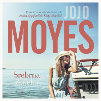 Srebrna Zatoka Jojo Moyes - audiobook MP3