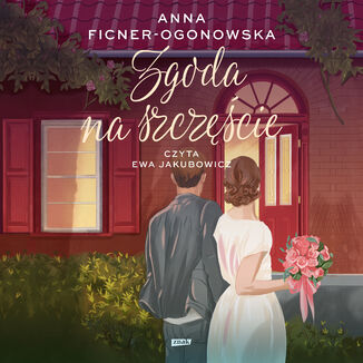 Zgoda na szczęście Anna Ficner-Ogonowska - audiobook MP3