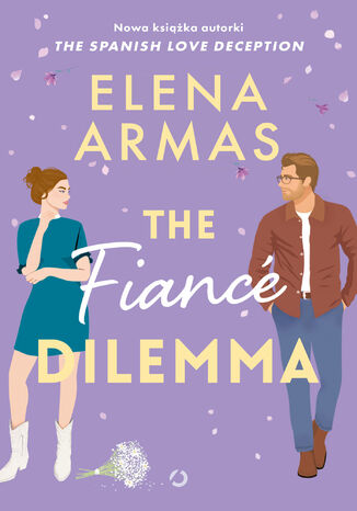 The Fiancé Dilemma Elena Armas - okladka książki