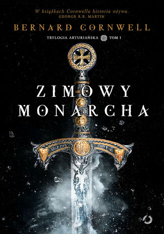 Zimowy monarcha Bernard Cornwell - okladka książki