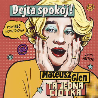 Dejta spokój! Mateusz Glen - audiobook MP3