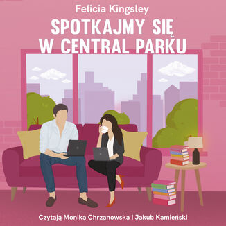 Spotkajmy się w Central Parku Felicia Kingsley - audiobook MP3