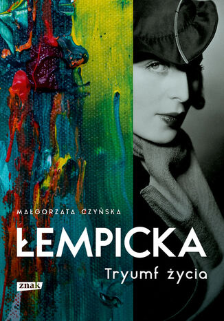 Łempicka. Tryumf życia Małgorzata Czyńska - okladka książki