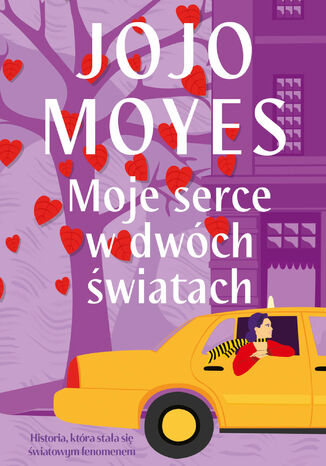 Moje serce w dwóch światach Jojo Moyes - okladka książki