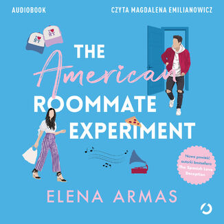 The American Roommate Experiment Elena Armas - audiobook MP3