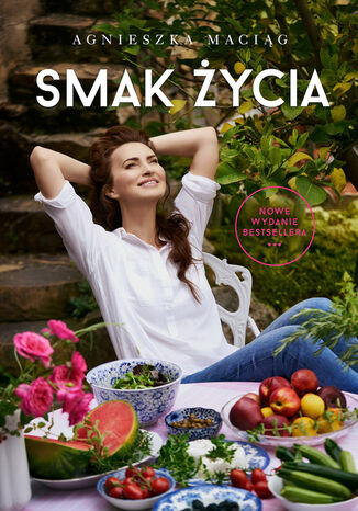Smak życia Agnieszka Maciąg - okladka książki