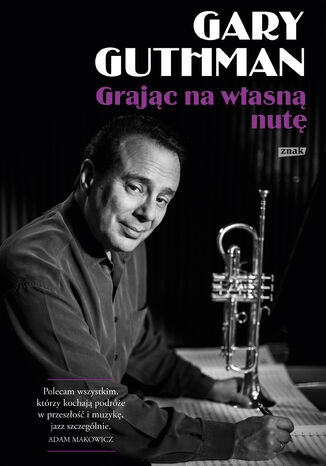 Grając na własną nutę Gary Guthman - okladka książki