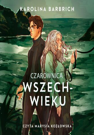 Czarownica wszechwieku Karolina Barbrich - okladka książki