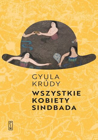 Wszystkie kobiety Sindbada Gyula Krudy - okladka książki