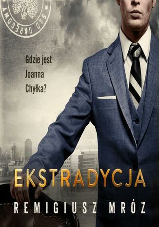 Ekstradycja Remigiusz Mróz - okladka książki