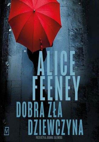 Dobra zła dziewczyna Alice Feeney - audiobook MP3