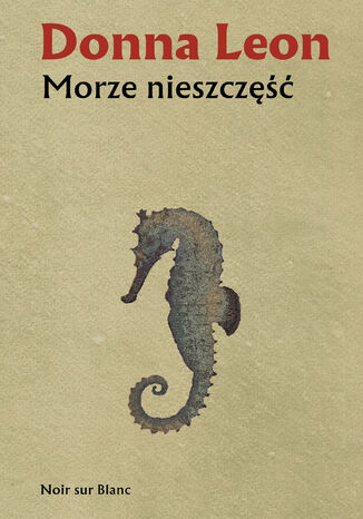 Morze nieszczęść Donna Leon - okladka książki