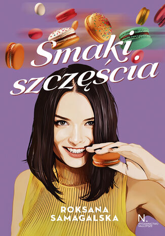 Smaki szczęścia Roksana Samagalska - okladka książki