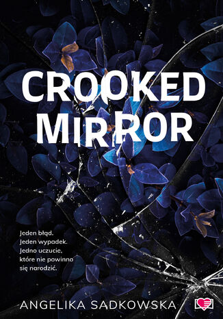 Crooked Mirror Angelika Sadkowska - okladka książki