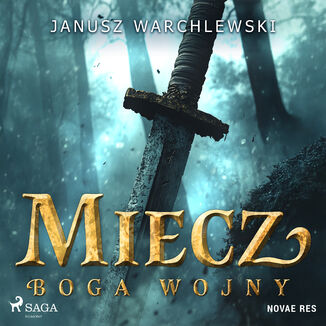 Miecz Boga Wojny Janusz Warchlewski - okladka książki