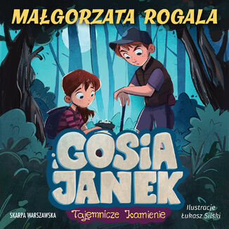 Gosia i Janek. Tajemnicze kamienie Małgorzata Rogala - okladka książki