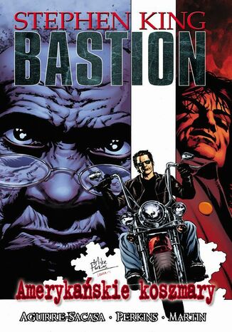 Amerykańskie koszmary. Bastion. Tom 2 Stephen King - okladka książki