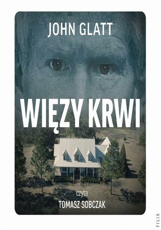 Więzy krwi John Glatt - okladka książki