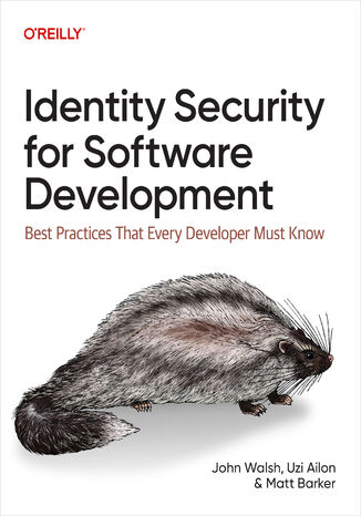 Identity Security for Software Development John Walsh, Uzi Ailon, Matt Barker - okladka książki