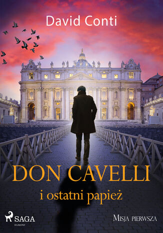 Don Cavelli i ostatni papież: Misja pierwsza (#1) David Conti - okladka książki