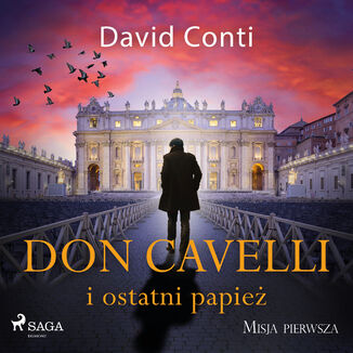 Don Cavelli i ostatni papież: Misja pierwsza (#1) David Conti - audiobook MP3