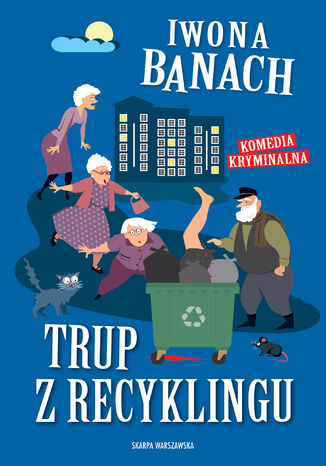 Trup z recyklingu Iwona Banach - okladka książki