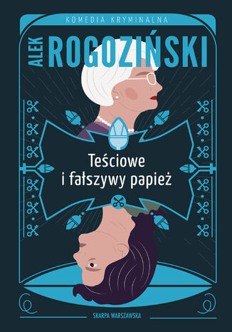 Teściowe i fałszywy papież Alek Rogoziński - okladka książki