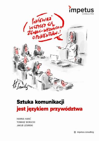 Sztuka komunikacji jest językiem przywództwa Hanna Hanć, Tomasz Borucki, Jakub Lesiński - okladka książki