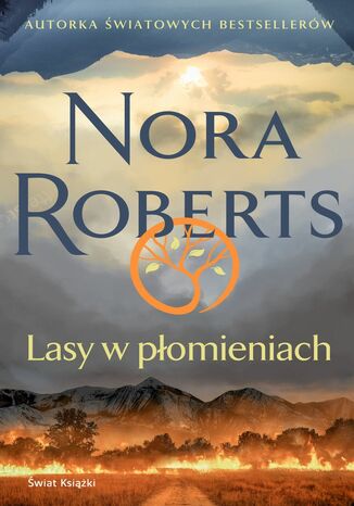 Lasy w płomieniach Nora Roberts - okladka książki