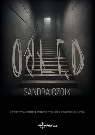 Obłęd Sandra Czoik - okladka książki