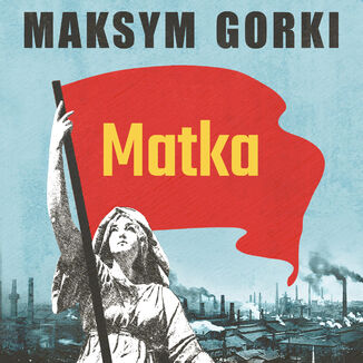 Matka Maksym Gorki - okladka książki