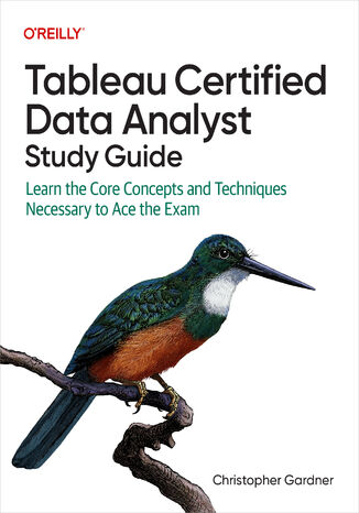 Tableau Certified Data Analyst Study Guide Christopher Gardner - okladka książki
