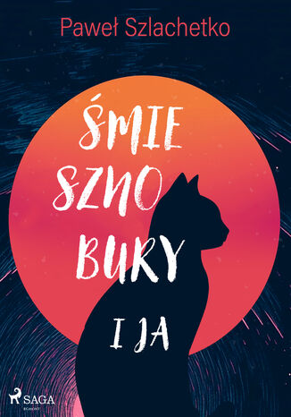Śmiesznobury i ja Paweł Szlachetko - okladka książki