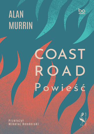 Coast Road. Powieść Alan Murrin - okladka książki