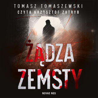 Żądza zemsty Tomasz Tomaszewski - okladka książki