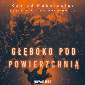 Głęboko pod powierzchnią Konrad Makarewicz - audiobook MP3