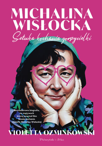 Michalina Wisłocka. Sztuka kochania gorszycielki Violetta Ozminkowski - okladka książki