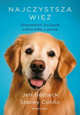 Najczystsza więź Stacey Colino, Jen Goldbeck - okladka książki